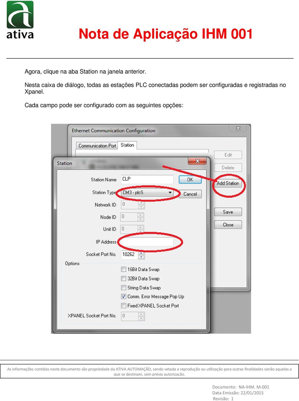 conectadas podem ser configuradas e registradas no