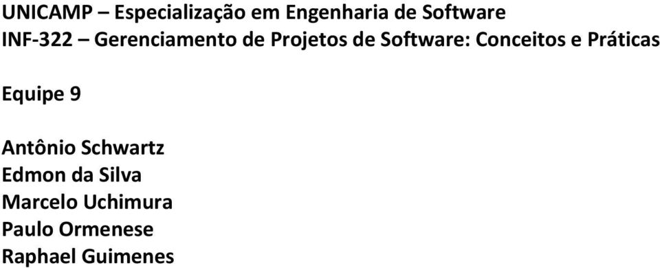 Conceitos e Práticas Equipe 9 Antônio Schwartz