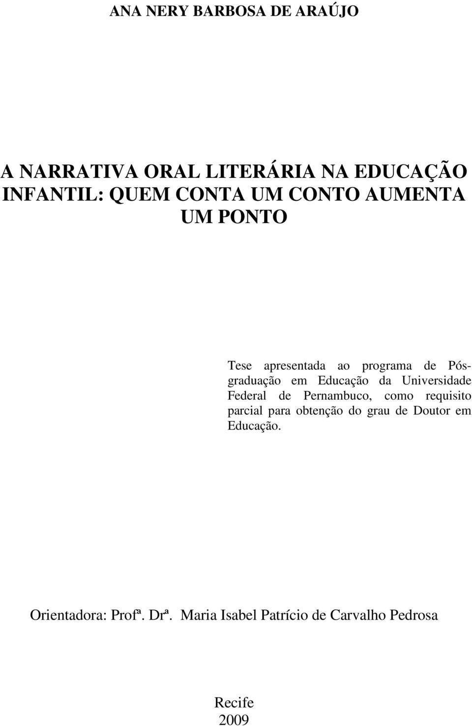 Universidade Federal de Pernambuco, como requisito parcial para obtenção do grau de