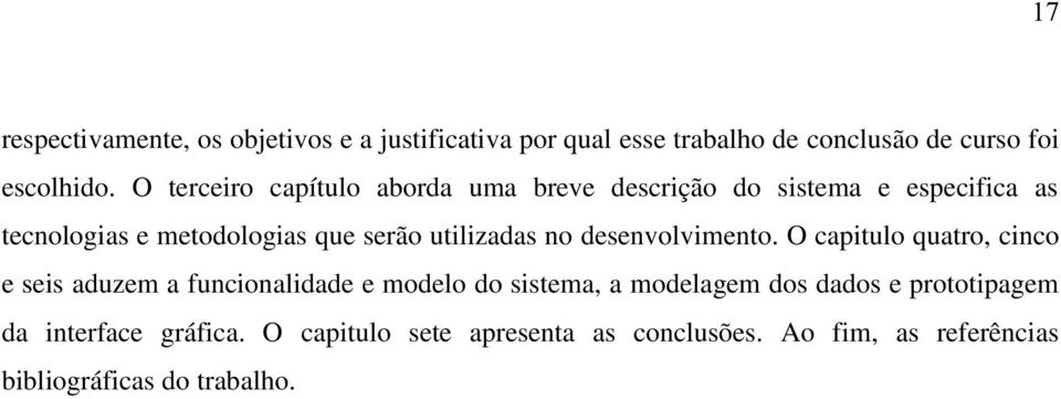 utilizadas no desenvolvimento.