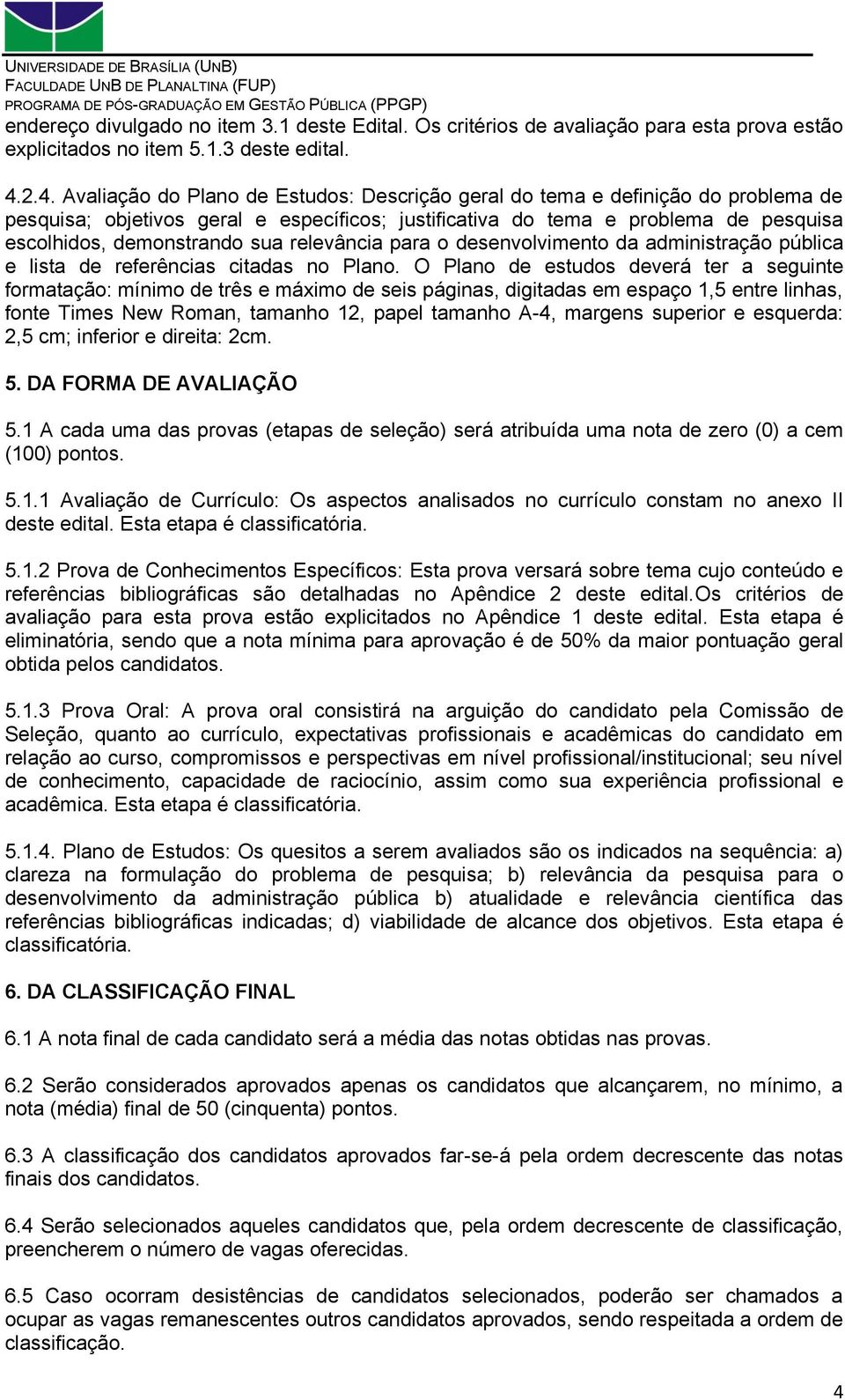 sua relevância para o desenvolvimento da administração pública e lista de referências citadas no Plano.