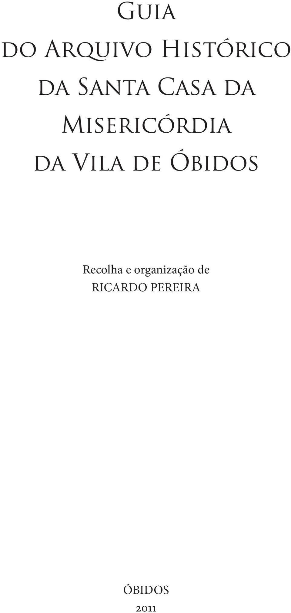 Vila de Óbidos Recolha e