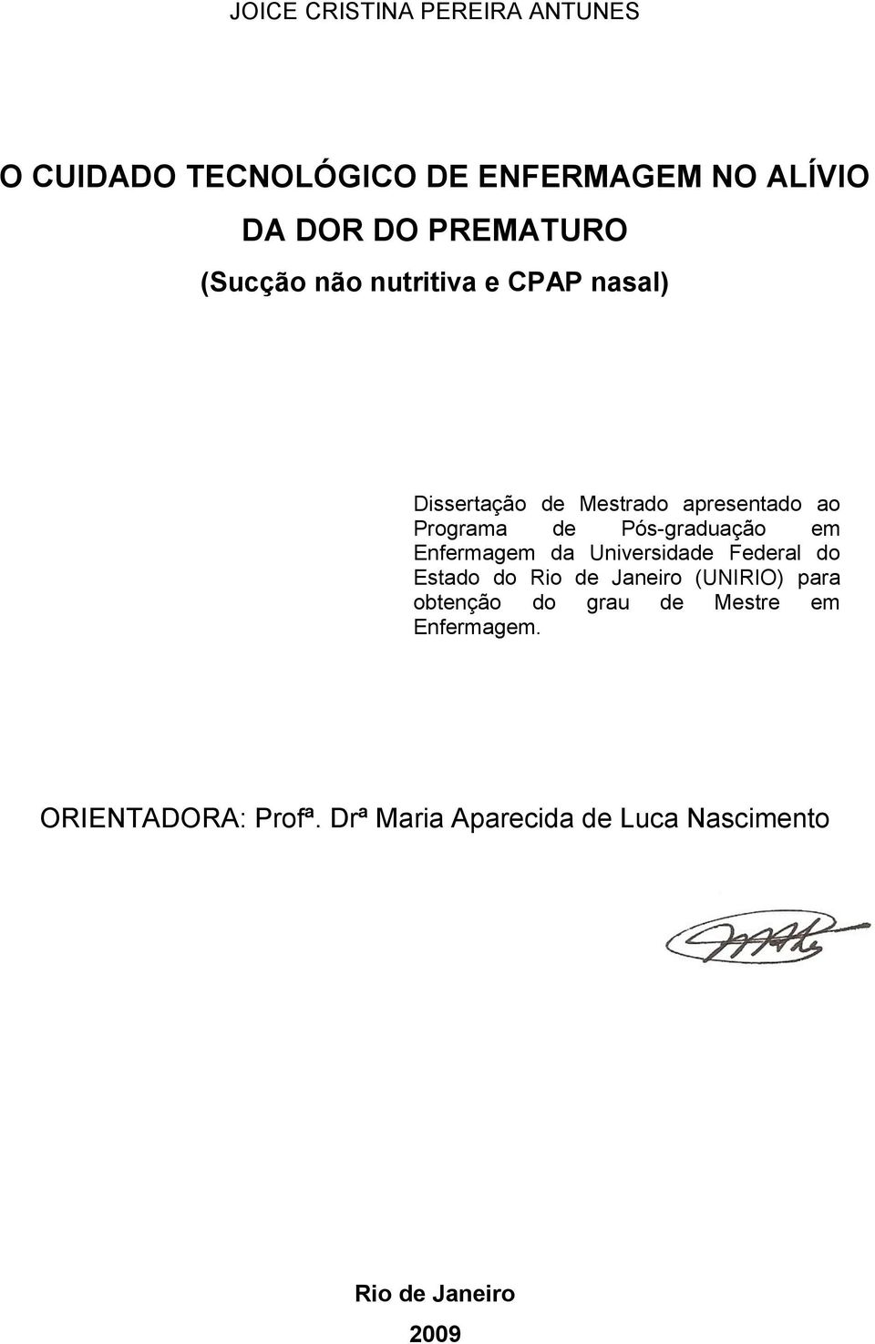 Pós-graduação em Enfermagem da Universidade Federal do Estado do Rio de Janeiro (UNIRIO) para