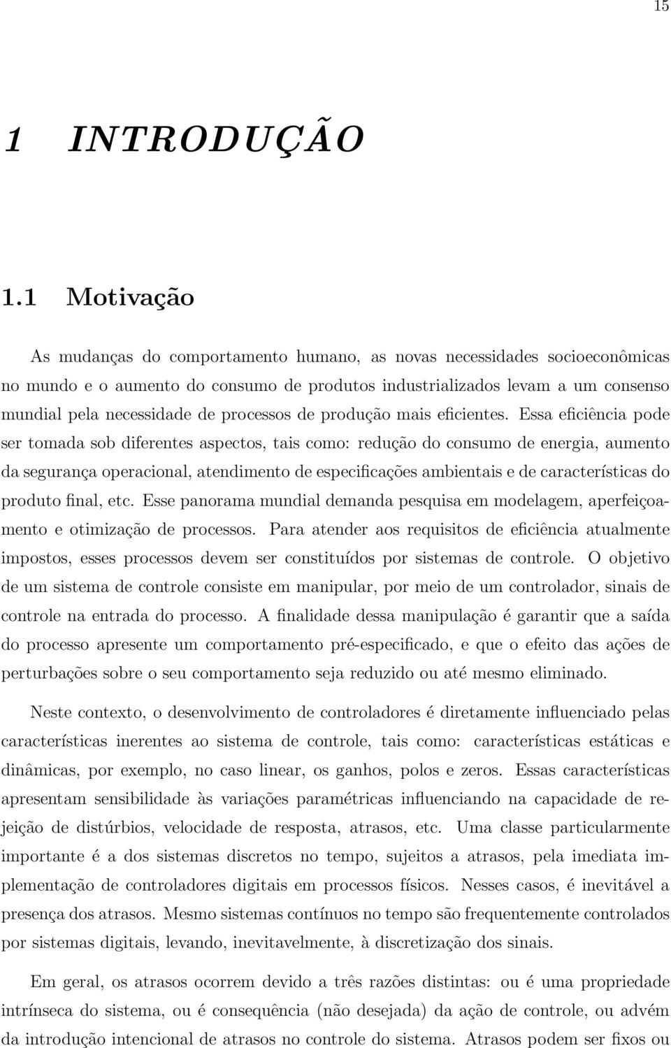 processos de produção mais eficientes.