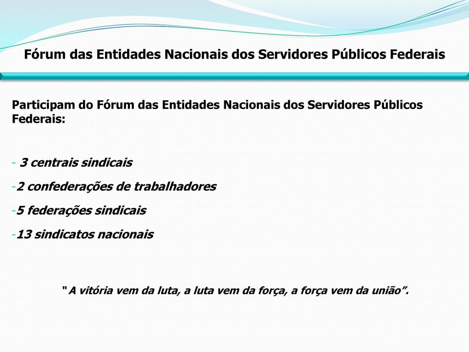 confederações de trabalhadores -5 federações sindicais -13