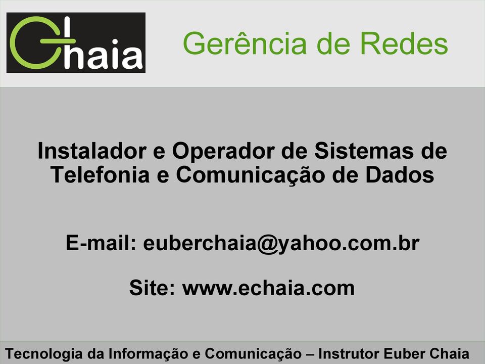 Telefonia e Comunicação de Dados Conceitos