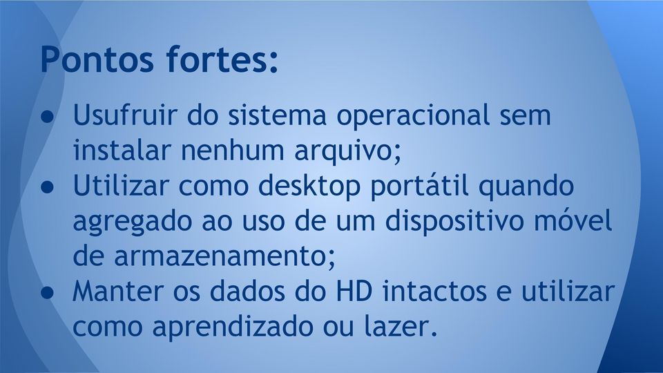 agregado ao uso de um dispositivo móvel de armazenamento;