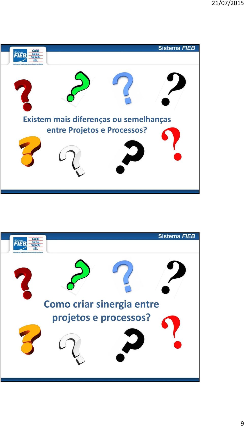 Processos?