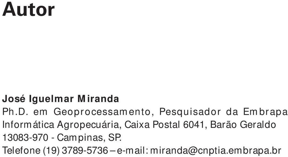Informática Agropecuária, Caixa Postal 6041, Barão