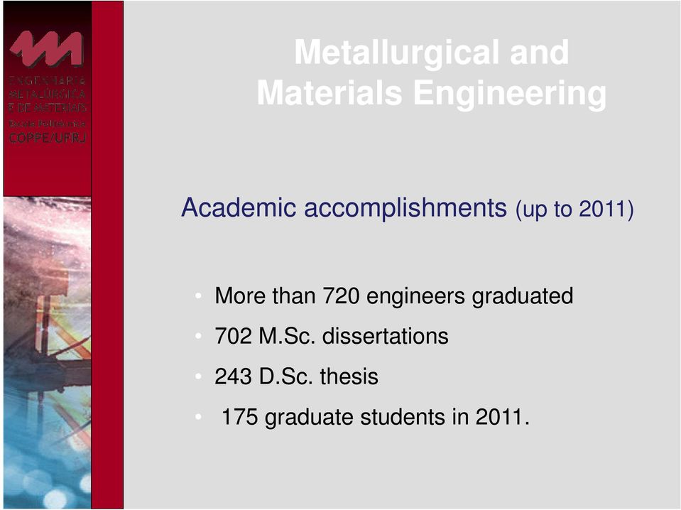 than 720 engineers graduated 702 M.Sc.