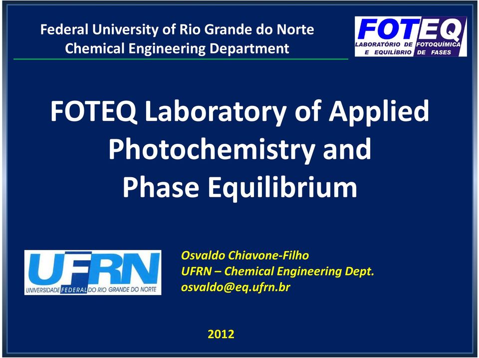 Photochemistry and Phase Equilibrium Osvaldo