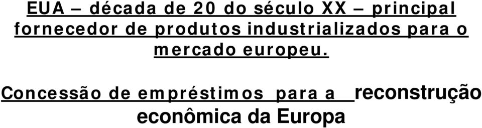 para o mercado europeu.