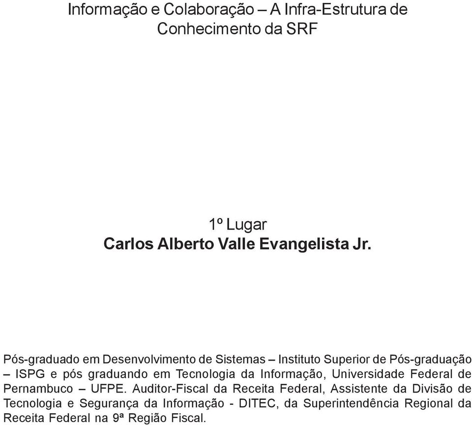 da Informação, Universidade Federal de Pernambuco UFPE.