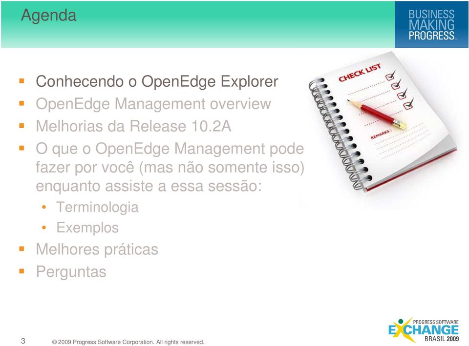 2A O que o OpenEdge Management pode fazer por você (mas não