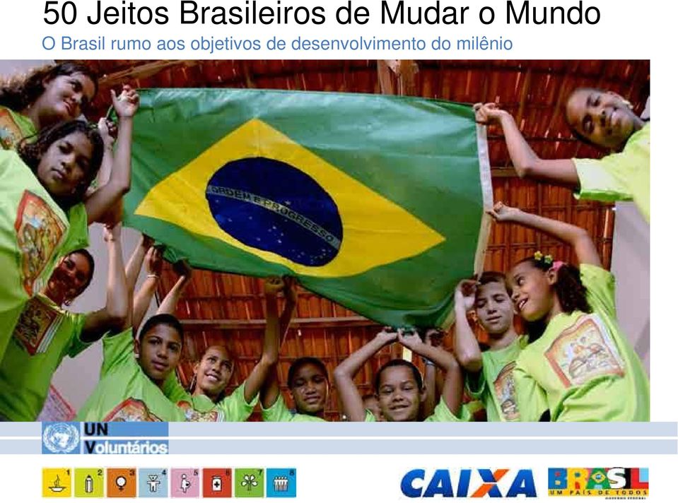 Brasil rumo aos