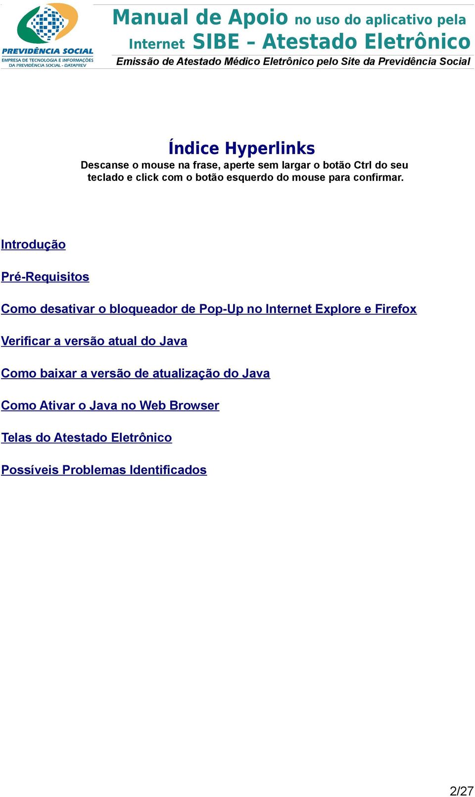 Introdução Pré-Requisitos Como desativar o bloqueador de Pop-Up no Internet Explore e Firefox Verificar