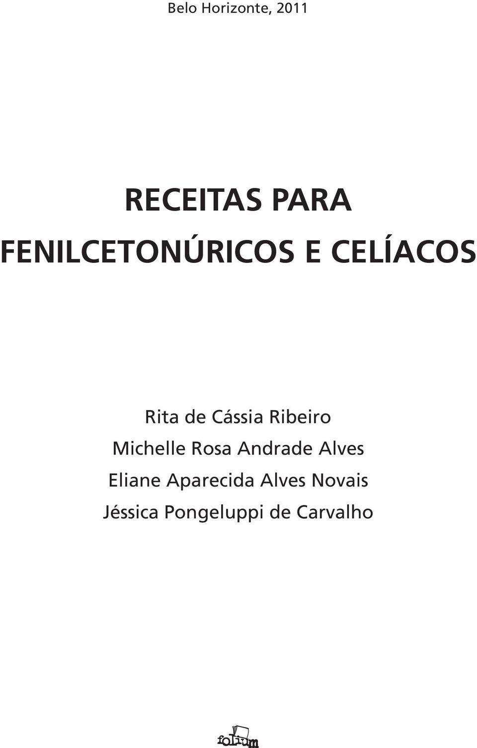 Ribeiro Michelle Rosa Andrade Alves Eliane