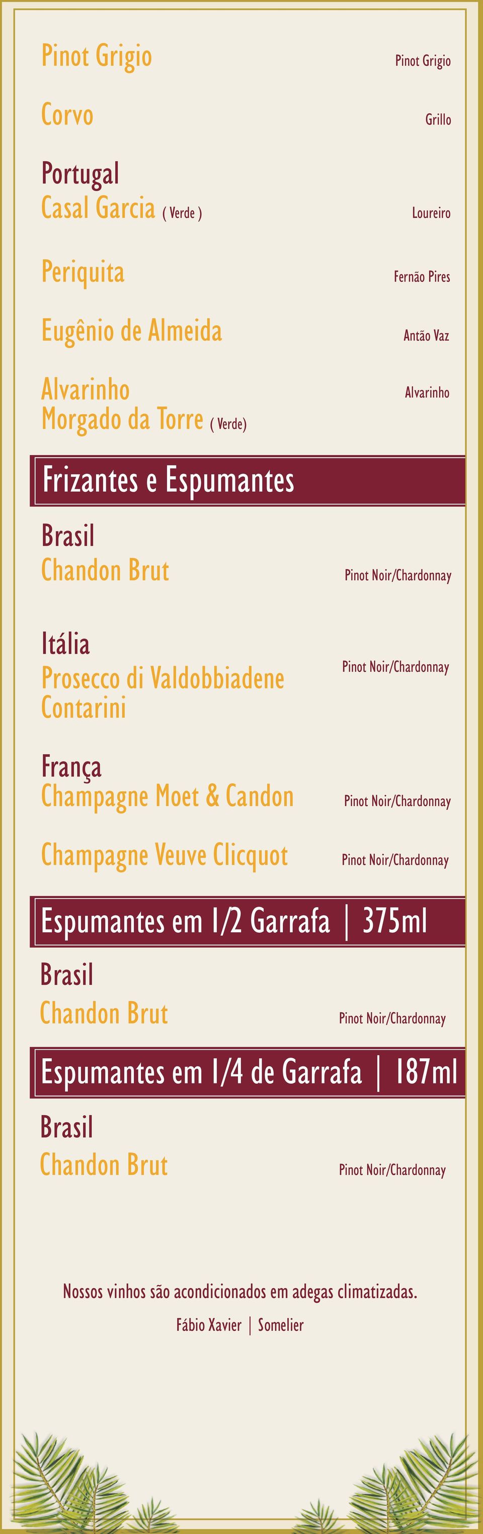 Contarini França Champagne Moet & Candon Champagne Veuve Clicquot Espumantes em 1/2 Garrafa 375ml Brasil Chandon Brut