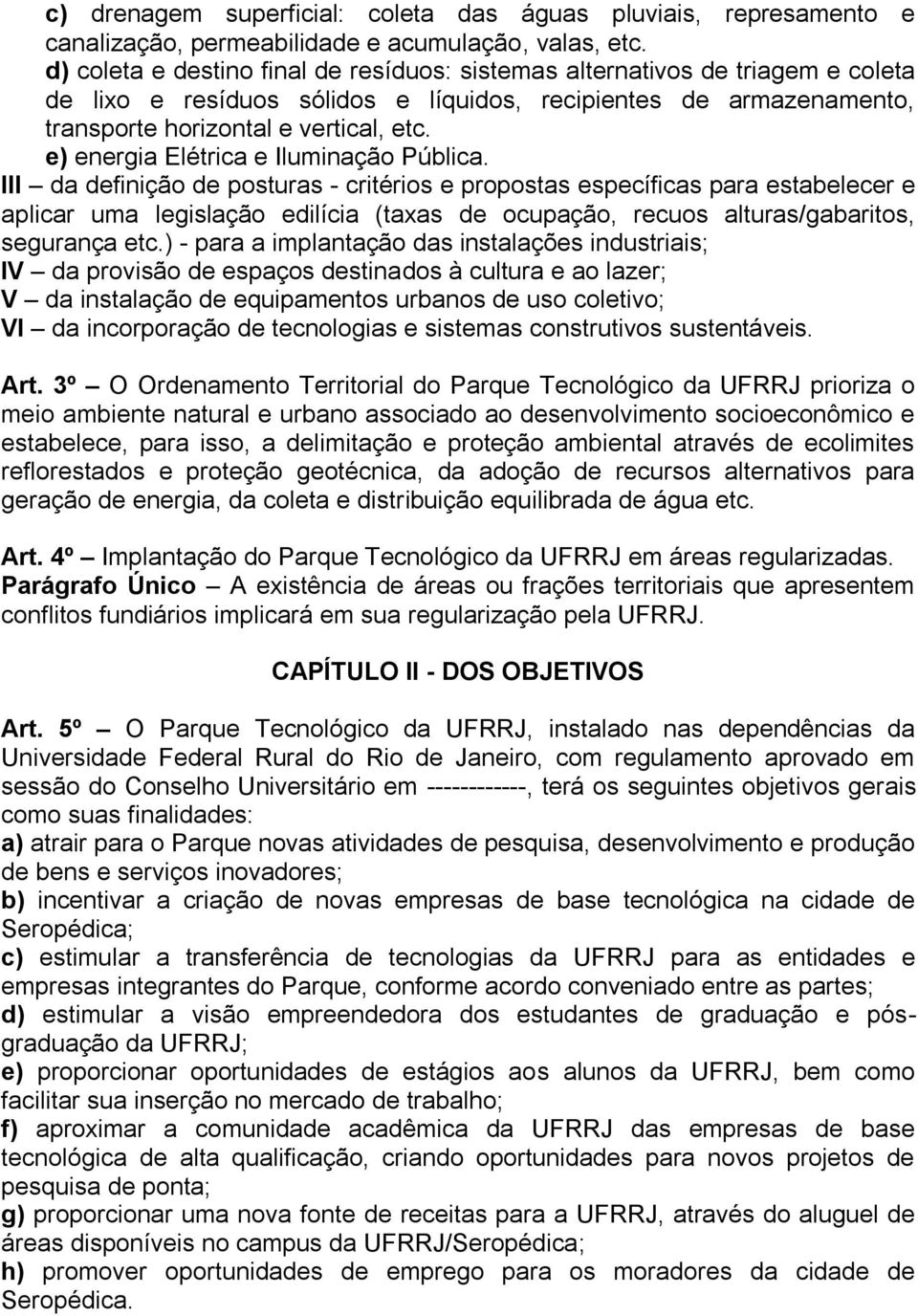 e) energia Elétrica e Iluminação Pública.