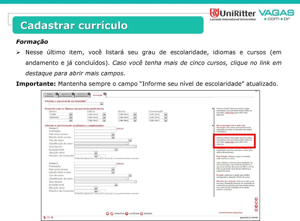 Caso você tenha mais de cinco cursos, clique no link em destaque para abrir