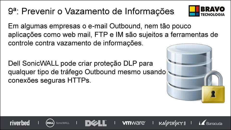 controle contra vazamento de informações.