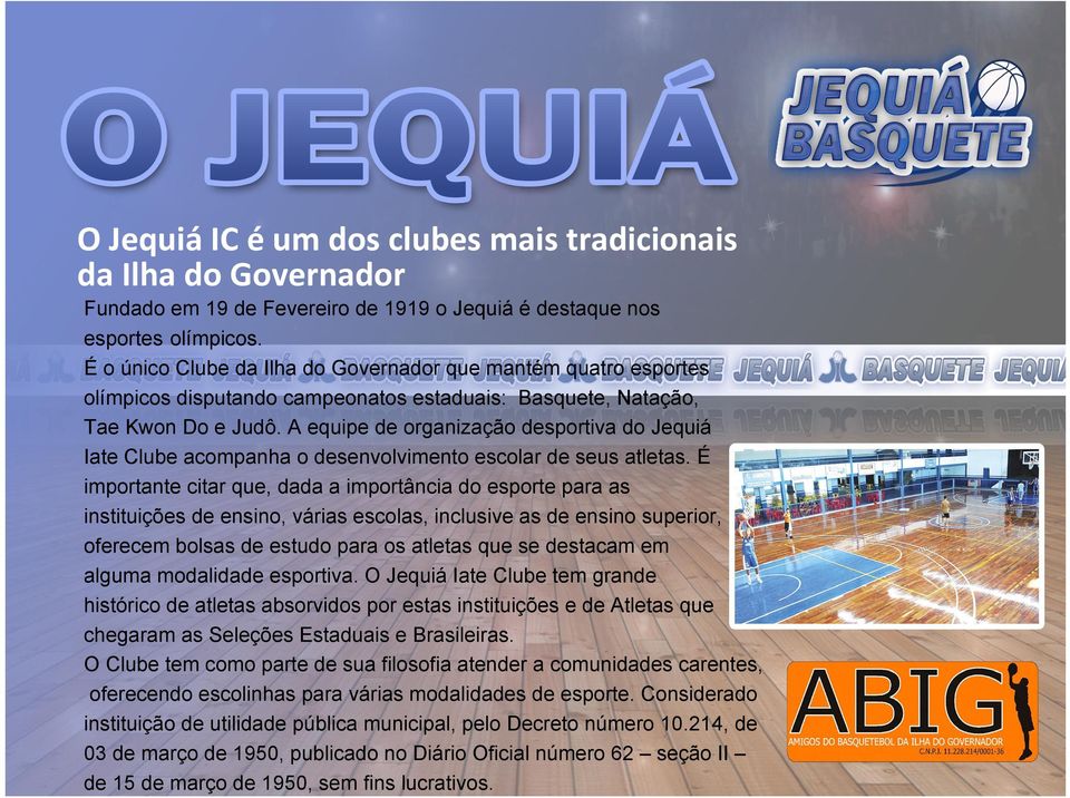 A equipe de organização desportiva do Jequiá Iate Clube acompanha o desenvolvimento escolar de seus atletas.