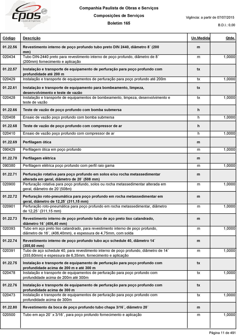 57 Instalação e transporte de equipaento de perfuração para poço profdo co tx profdidade até 200 020429 Instalação e transporte de equipaentos de perfuração para poço profdo até 200 tx 01.22.