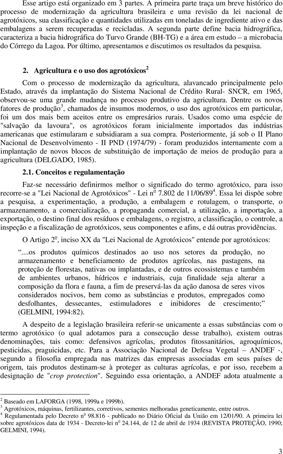 de ingrediente ativo e das embalagens a serem recuperadas e recicladas.