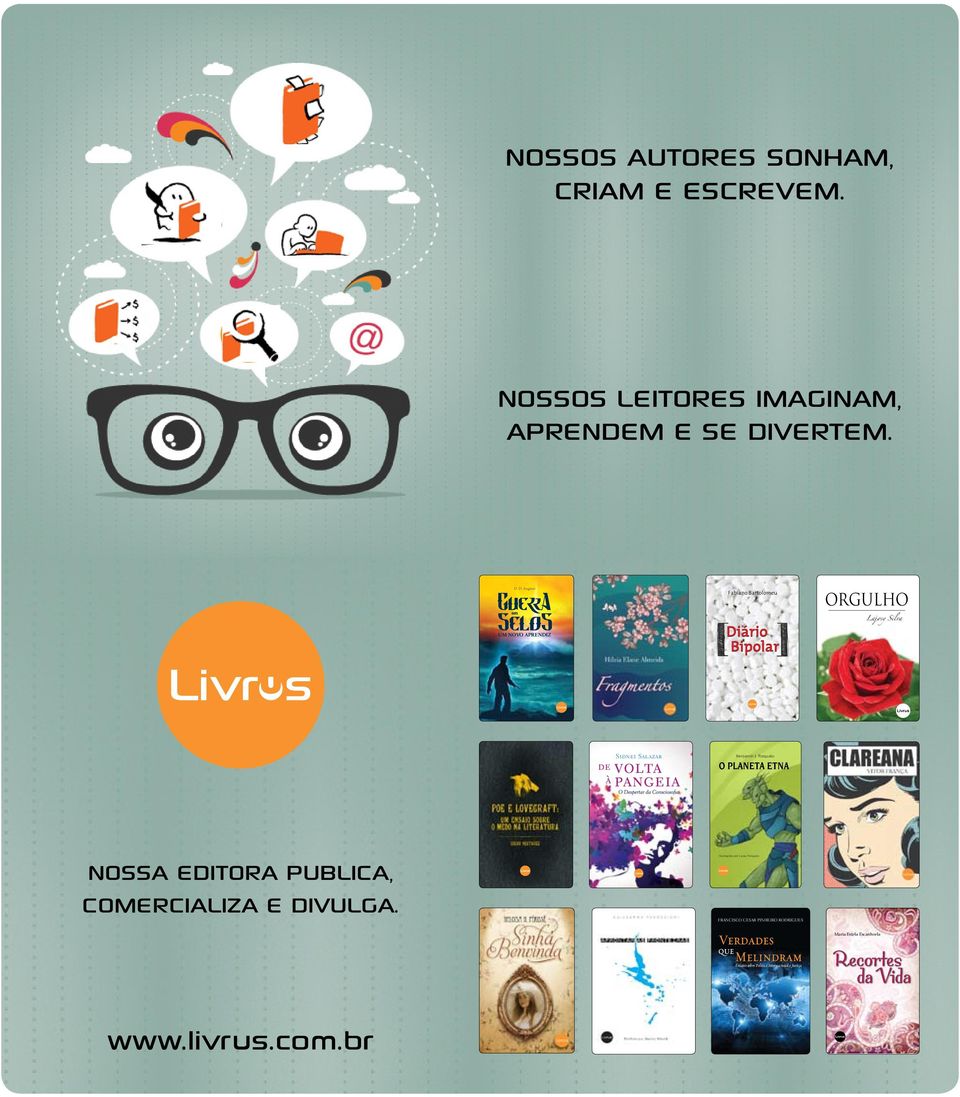 Fui eu quem pediu que esta história fosse escrita. Infelizmente ainda não devo me revelar. Seria muito perigoso. UM NOVO APRENDIZ Prepare-se para esta inesquecível viagem e abra o livro. " ( )!