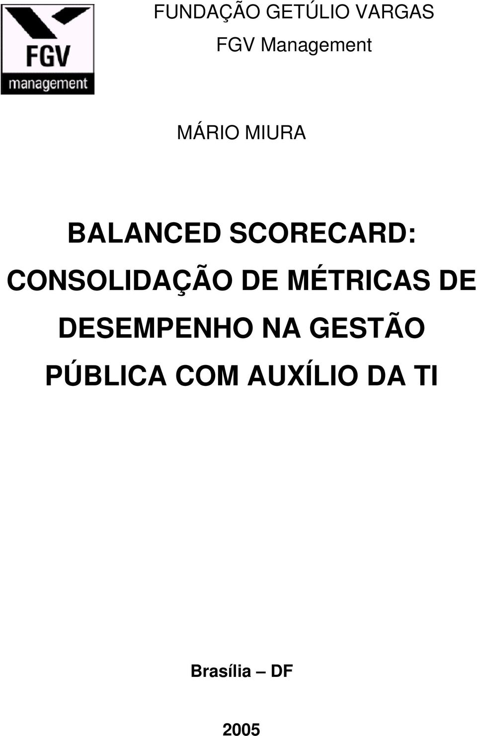 CONSOLIDAÇÃO DE MÉTRICAS DE DESEMPENHO