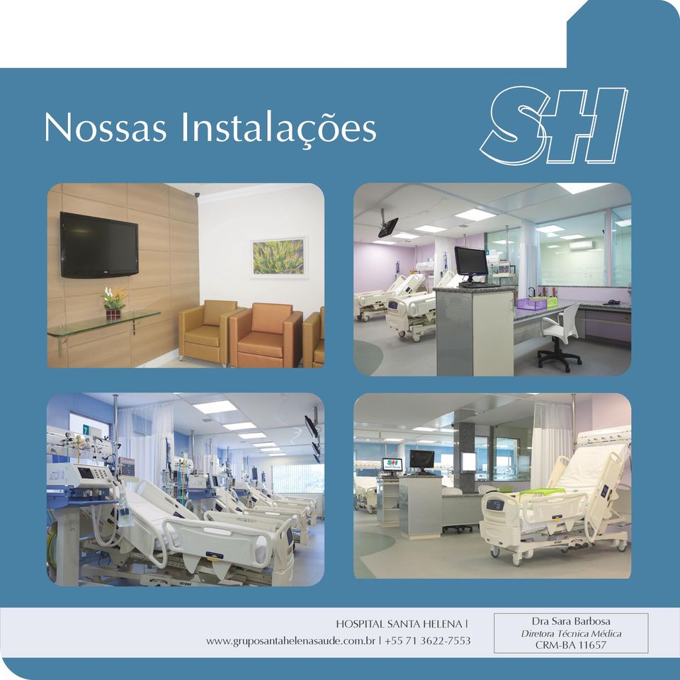 com.br +55 71 3622-7553 Dra Sara