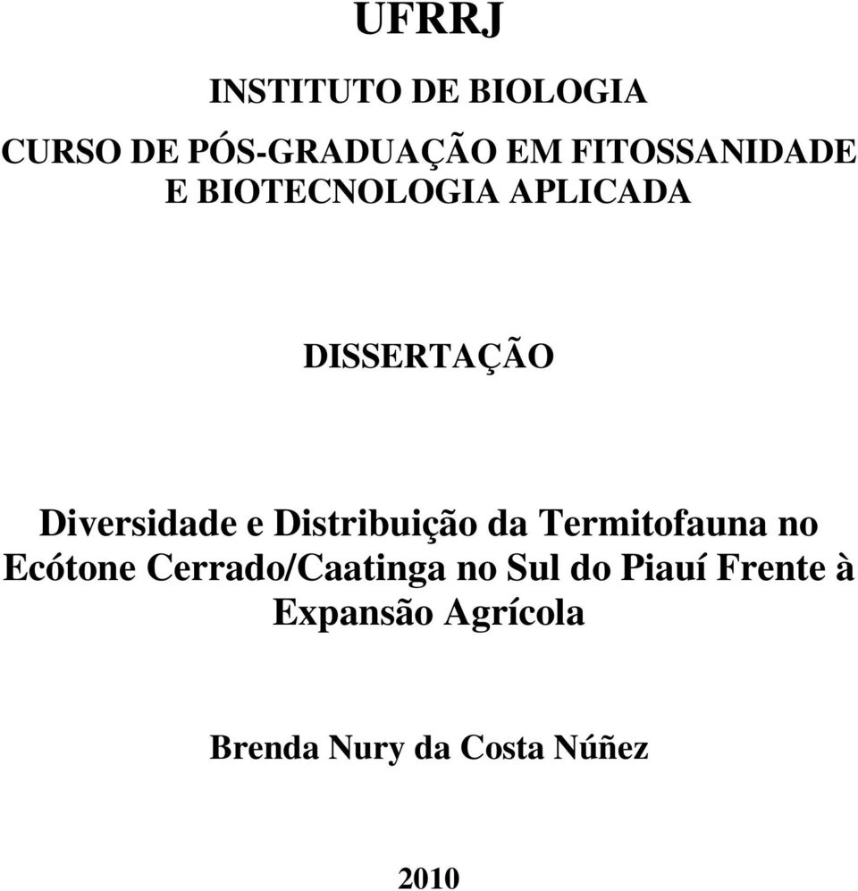 e Distribuição da Termitofauna no Ecótone Cerrado/Caatinga no