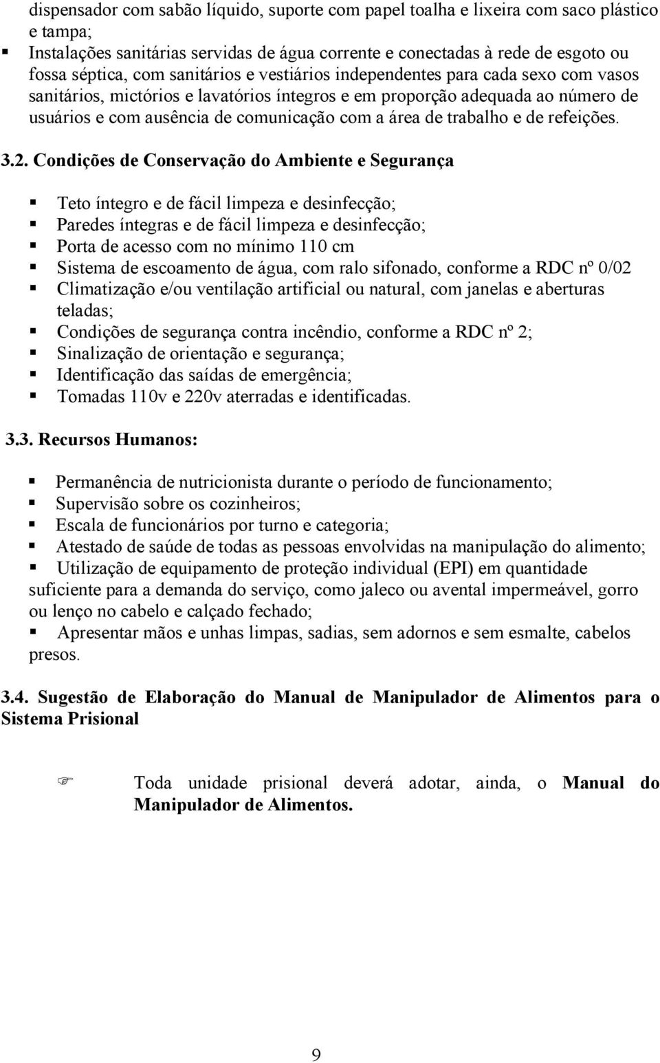 trabalho e de refeições. 3.2.