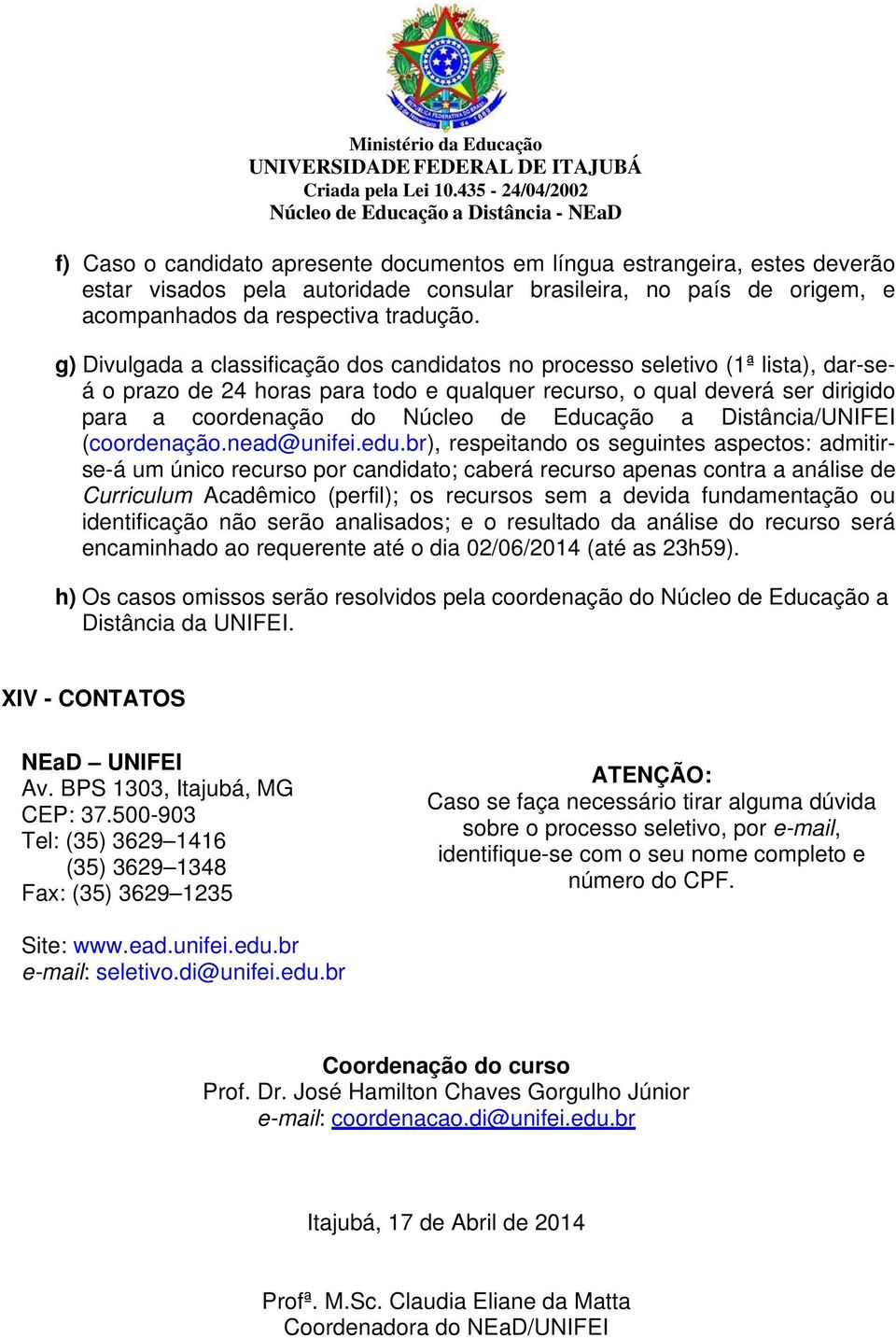 Educação a Distância/UNIFEI (coordenação.nead@unifei.edu.