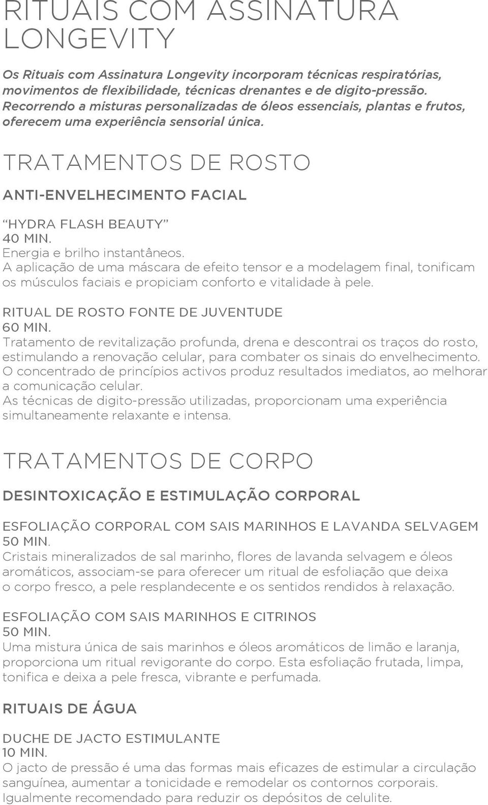 TRATAMENTOS DE ROSTO Anti-envelhecimento Facial Hydra Flash Beauty Energia e brilho instantâneos.