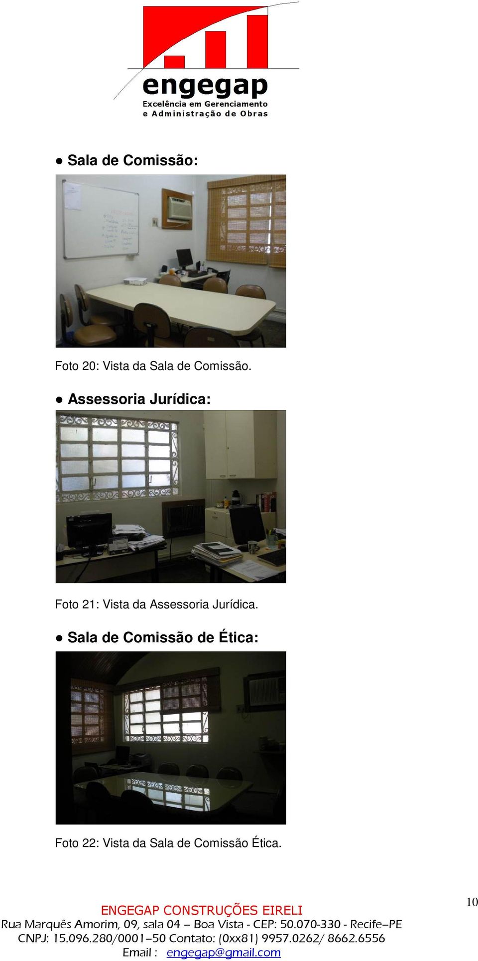 Assessoria Jurídica: Foto 21: Vista da