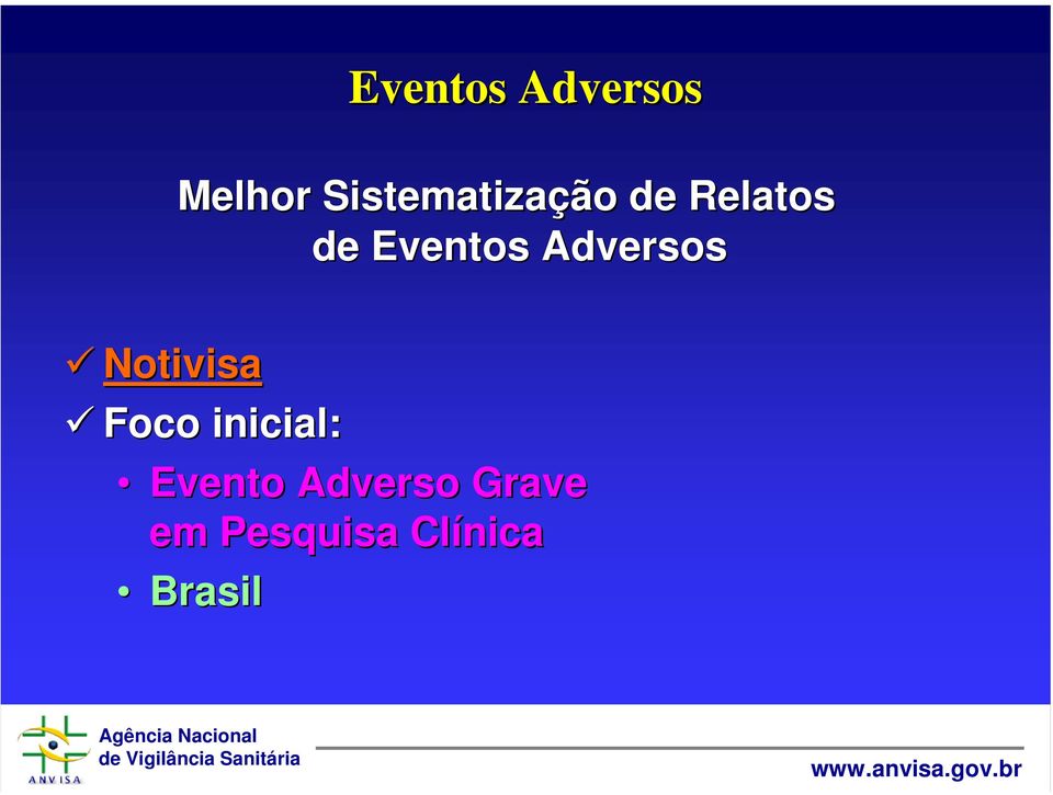 Eventos Adversos Notivisa Foco