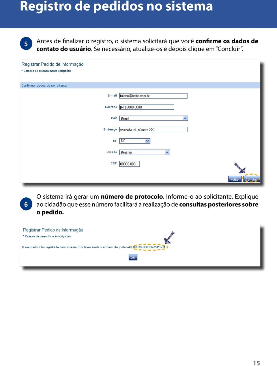 Se necessário, atualize-os e depois clique em Concluir.