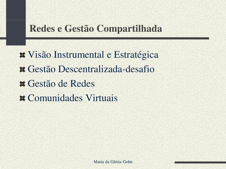 Gestão Descentralizada-desafio