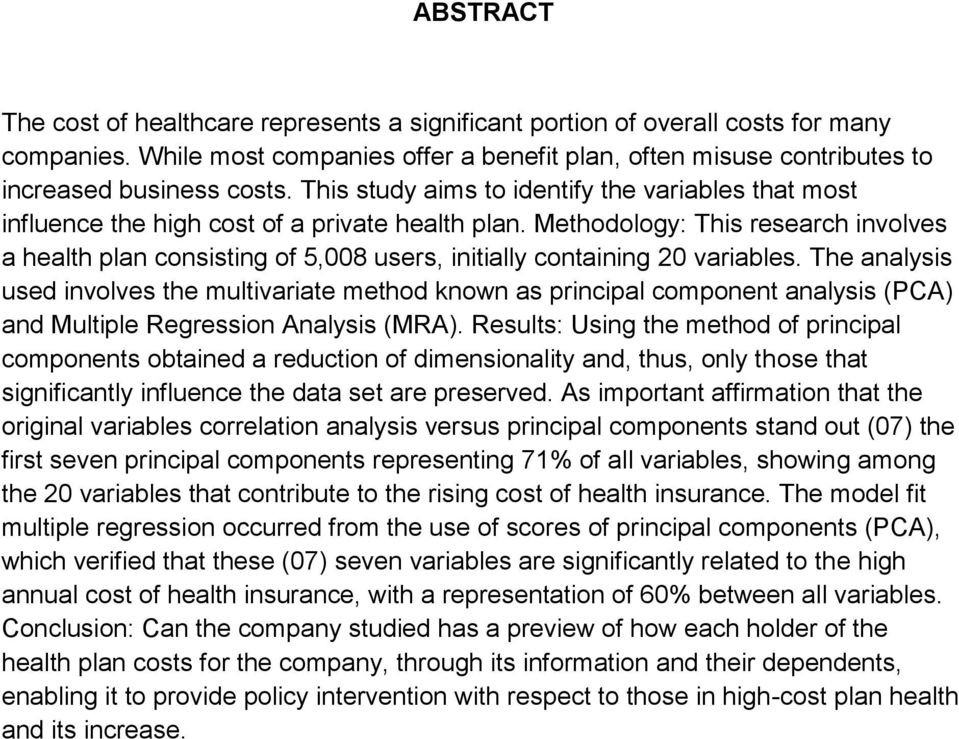 Methodology: This research involves a health plan consisting of 5,008 users, initially containing 20 variables.