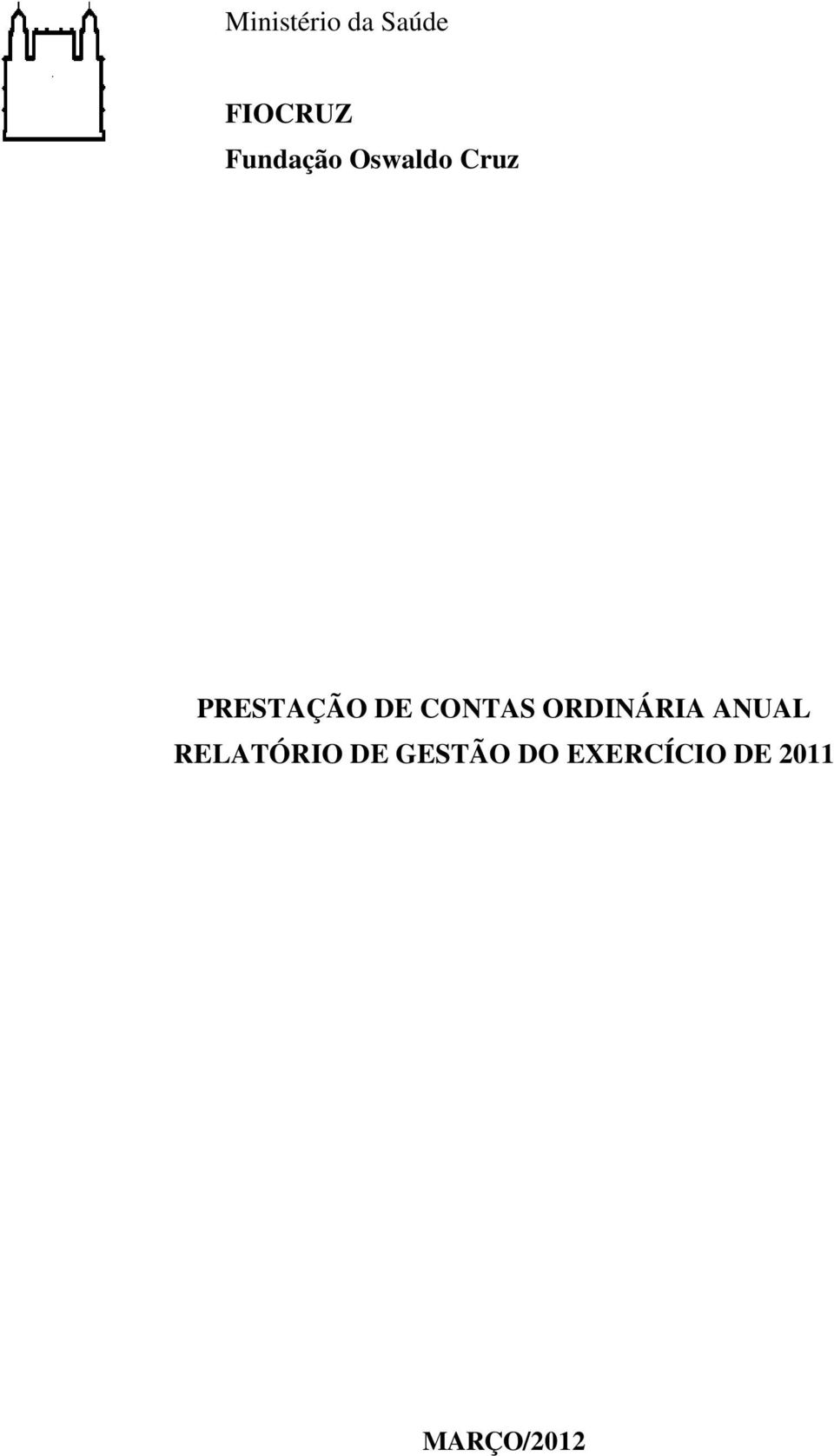 CONTAS ORDINÁRIA ANUAL RELATÓRIO