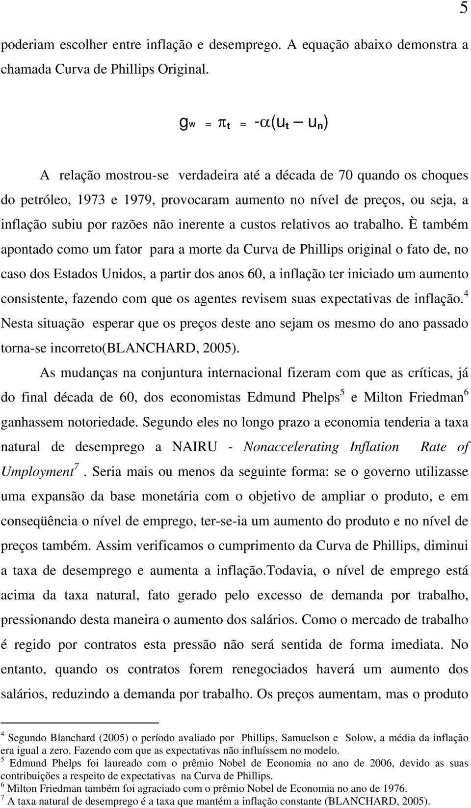 não inerente a custos relativos ao trabalho.