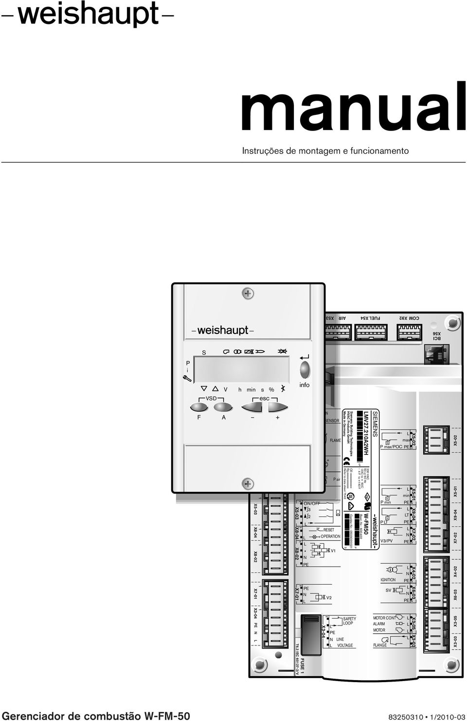 3 IEC 60127-2/V FUEL ULE-IN COUNTER U ENOR ION QRB/C QRB/C-N L QRA QRA L ON/OFF 3 L 2 X3-04 + REET V2 FLAME V1 L E N L ar OERATION emens Buldng Technologes HVAC roducts GmbH Made n Germany