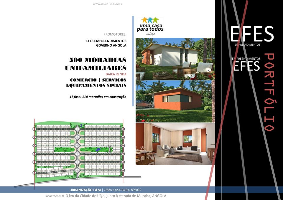 COMÉRCIO SERVIÇOS EQUIPAMENTOS SOCIAIS 1ª fase: 110 moradias em