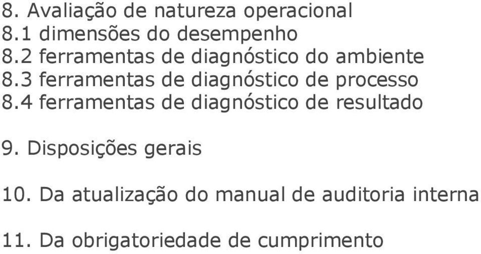 3 ferramentas de diagnóstico de processo 8.