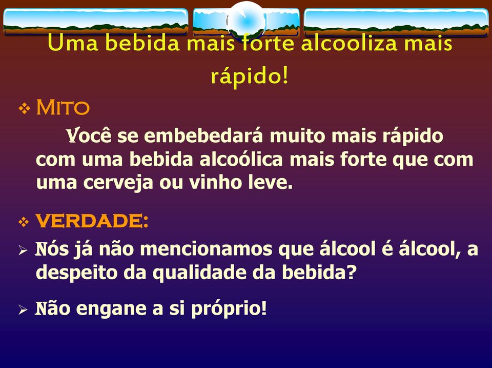 mais forte que com uma cerveja ou vinho leve.