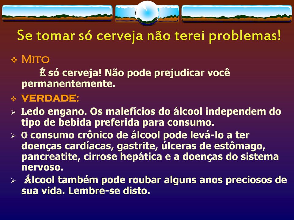 O consumo crônico de álcool pode levá-lo a ter doenças cardíacas, gastrite, úlceras de estômago,