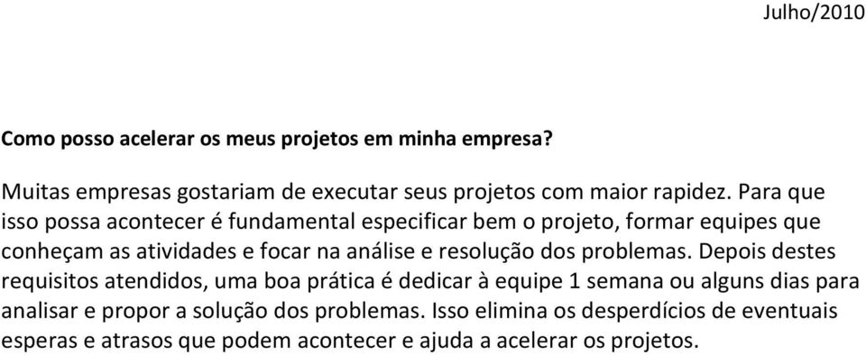 resolução dos problemas.