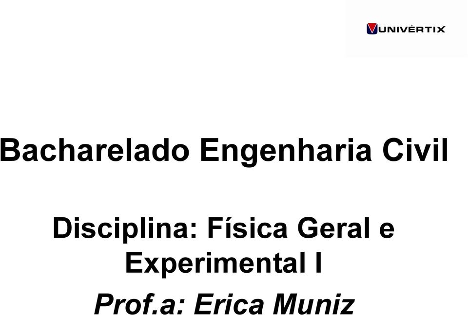 Física Geral e