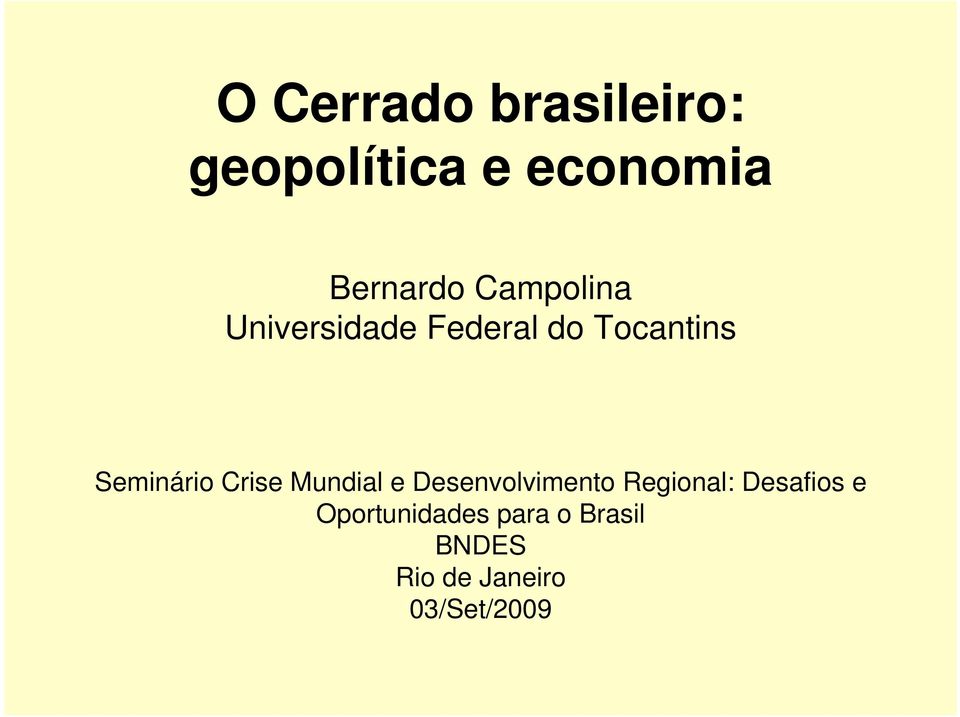 Crise Mundial e Desenvolvimento Regional: Desafios e